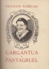 Rabelais, Francois : Gargantua & Pantagruel