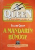 Queen, Ellery : A mandarin bűnügy