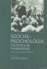 Hunyady György (szerk.) : Szociálpszichológia - Történelemtanároknak