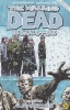 Kirkman, Robert (író) - Charlie Adlard (rajz) : The Walking Dead-Élőhalottak - 15. kötet: Újrakezdés