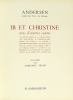  ANDERSEN, Hans Christian : Ib et Christine - Avec d'autres contes d'Andersen