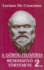 De Crescenzo, Luciano : A görög filozófia rendhagyó története 2.