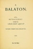 Kerékgyártó Árpád — Kogutowicz Károly dr. — Mátrai Rudolf (szerk.) : BALATON.  (Kárpátoktól - Adriáig. Kirándulási útmutatók II., 1914) 