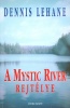 Lehane, Dennis : A Mystic River rejtélye