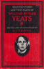 Yeats, William Butler : Selected Poems and Two Plays of --