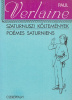 Verlaine, Paul : Szaturnuszi költemények / Poémes Saturniens