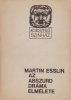 Esslin, Martin : Az abszurd dráma elmélete