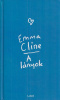 Cline, Emma : A lányok