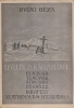 Gyóni Géza : Levelek a kálváriáról és más költemények (A fogságból) 1915