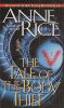 Rice, Anne : The Tale of the Body Thief (Book IV of The Vampire Chronicles)