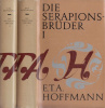 Hoffmann, E.T.A. : Die Serapionsbrüder I-II.