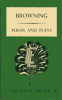 Browning, Robert : Poems and Plays I-II.