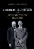 Buchanan, Patrick J. : Churchill, Hitler és a 