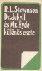 Stevenson, Robert Louis : Dr. Jekyll és Mr. Hyde különös esete