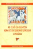 Veszprémy László (Szerk.) : Az első és második keresztes háború korának forrásai