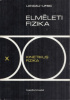 Lifsic, E. M. - l. P. Pitajevszkij : Elméleti fizika X. - Kinetikus fizika