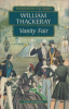 Thackeray, William Makepeace : Vanity Fair