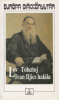 Tolsztoj, Lev : Ivan Iljics halála - Elbeszélések