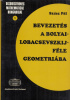 Szász Pál : Bevezetés a Bolyai-Lobacsevszkij-féle geometriába