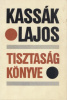 Kassák Lajos : Tisztaság könyve