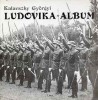 Kalavszky Györgyi : Ludovika-album