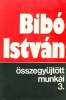 Bibó István : Összegyűjtött munkái 3.