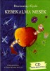 Böszörményi Gyula : Kerekalma mesék-(CD-melléklettel)-Zenés mesekönyv az Alma Együttes dalaival