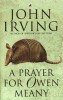 Irving, John  : A Prayer for Owen Meany
