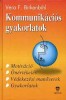 Birkenbihl, Vera F. : Kommunikációs gyakorlatok-Az emberek közti kapcsolatok sikerességéhez, fejlesztéséhez