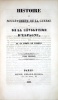 Toreno, M. Le comte de : Histoire du Soulévement, de la guerre et de la revolution d'Espagne. Tome I. - IV. (komplett V kötetben)