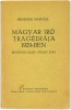 Benedek Marcell : Magyar író tragédiája 1929-ben. Benedek Elek utolsó évei.