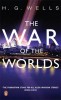 Wells, H. G. : The War of the worlds