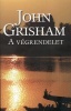 Grisham, John  : A végrendelet