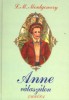 Montgomery, L. M. : Anne válaszúton