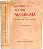 Grosschmid Lajos : Másodfokú alakok algebrája. Matrixok és elemi-osztók. 