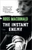 Macdonald, Ross : The Instant Enemy