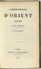 Michaud, Joseph-François - Poujoulat, Jean-Joseph-François : Correspondance d'Orient 1830-1831. I-VII.