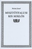 Molnár József : Misztótfalusi Kis Miklós