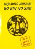Mijamoto Muszasi : Go Rin No Sho  - Öt gyűrű könyve.
