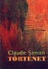 Simon, Claude  : Történet