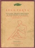 Király Dezső  : Jóga-torna - Függelék: Bokasüllyedés elleni és hátegyenesítő gyakorlatok. 52 hétre szóló munkatervvel és 78 ábrával
