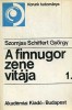 Szomjas-Schiffert György : A finnugor zene vitája I-II.