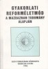 Ferencsik István (szerk.) : Gyakorlati reforméletmód a Mazdaznan tudomány alapján