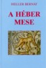 Heller Bernát : A héber mese