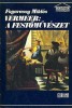 Fogarassy Miklós : Vermeer: A festőművészet