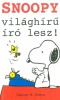 Schulz, Charles M. (írta, rajzolta és kitalálta) : Snoopy világhírű író lesz!