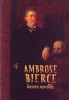 Bierce, Ambrose : Ambrose Bierce összes novellái