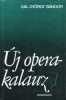 Gál György Sándor : Új operakalauz 1-2. köt.