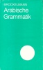 Brockelmann, Carl : Arabische Grammatik