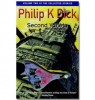 Dick, Philip K. : Second Variety - The Collected Short Stories of Philip K Dick